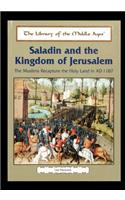Saladin and the Kingdom of Jerusalem