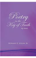 Poetry in the Key of Truth