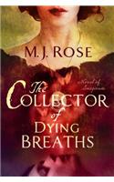 The Collector of Dying Breaths