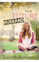 Letters to My Future Husband