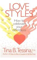 Love Styles: How to Celebrate Your Differences