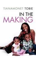 In the Making: (English)