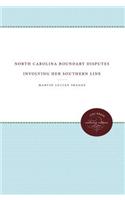 North Carolina Boundary Disputes Involving Her Southern Line