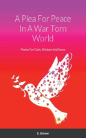 Plea For Peace In A War Torn World