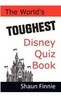 World's Toughest Disney Quiz Book