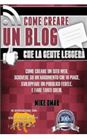 Come Creare un Blog che la Gente Leggera