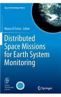 Distributed Space Missions for Earth System Monitoring