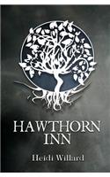 Hawthorn Inn (The Catalyst Series: Book #1)(1 Catalyst)