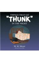 Things That Go Thunk in the Night: (English)