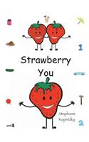 Strawberry You
