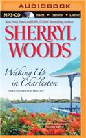 Waking Up in Charleston: (Charleston Trilogy)