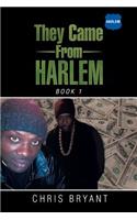 They Came From Harlem