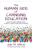 Human Side of Changing Education