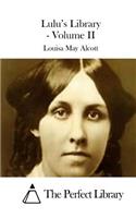 Lulu's Library - Volume II