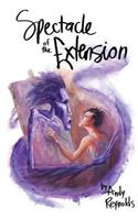 Spectacle of the Extension