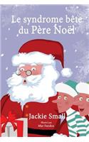 Le syndrome bête du Père Noël