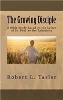 Growing Disciple: A Bible Study Based on the Letter of St. Paul to the Ephesians