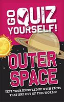 Go Quiz Yourself!: Outer Space: (Go Quiz Yourself!)