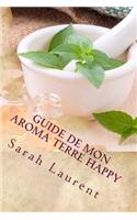 Guide de mon Aroma Terre Happy