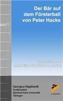 Der Bär auf dem Försterball von Peter Hacks