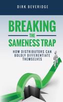 Breaking the Sameness Trap: How Distributors Can Boldly Differentiate Themselves