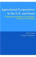 Agricultural Cooperatives in the U.S. and Israel