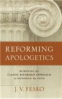 Reforming Apologetics