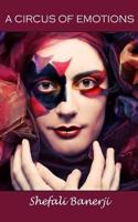 A Circus of Emotions