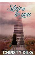 Stairs To You