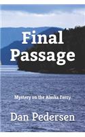 Final Passage