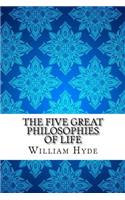 The Five Great Philosophies of Life