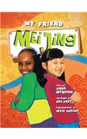My Friend Mei Jing