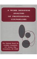 A Work Behavior Analysis Of Professional Counselors