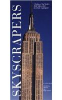 Skyscrapers: A History of the World's Most Famous and Important Skyscrapers