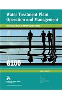 Operational Guide to Awwa Standard G100 Water Treatment Plant Operation & Management