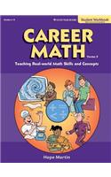 Career Math Student Workbook: Teaching Real-World Math Skills and Concepts