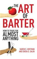 The Art of Barter: How to Trade for Almost Anything