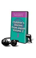 Children's Stories from Japan, Volume 2