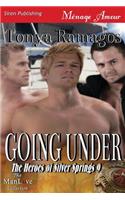 Going Under [The Heroes of Silver Springs 9] (Siren Publishing Menage Amour Manlove)