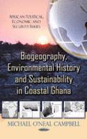 Biogeography, Environmental History & Sustainability in Coastal Ghana