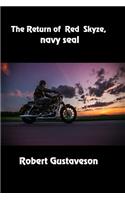 The Return of Red Skyze, Navy SEAL