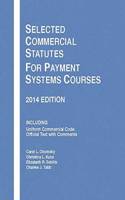 Selected Commercial Statutes for Payment Systems Courses