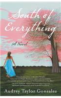 South of Everything