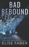 Bad Rebound