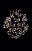 All you need is jazz