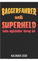 Kalender 2020: Baggerfahrer Superheld A5 Kalender Planer für ein erfolgreiches Jahr - 110 Seiten