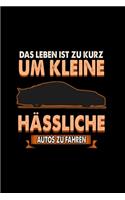 Das Leben ist zu kurz um kleine hässliche Autos zu fahren: A5 Jahresplaner Kalender Wochenplaner Organizer Terminkalender Das Leben ist zu kurz um hässliche Autos zu fahren Planer - Geschenkidee für Auto Lie