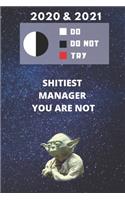 2020 & 2021 Two-Year Daily Planner For Managing - Funny Yoda Quote Appointment Book - Two Year Weekly Agenda Notebook For Manager To Get Shit Done: Star Wars Fan Logbook - Starts Month of January - 2 Calendar Years of Monthly Plans - Personal Day Log