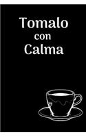 Tomalo con Calma