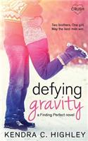 Defying Gravity